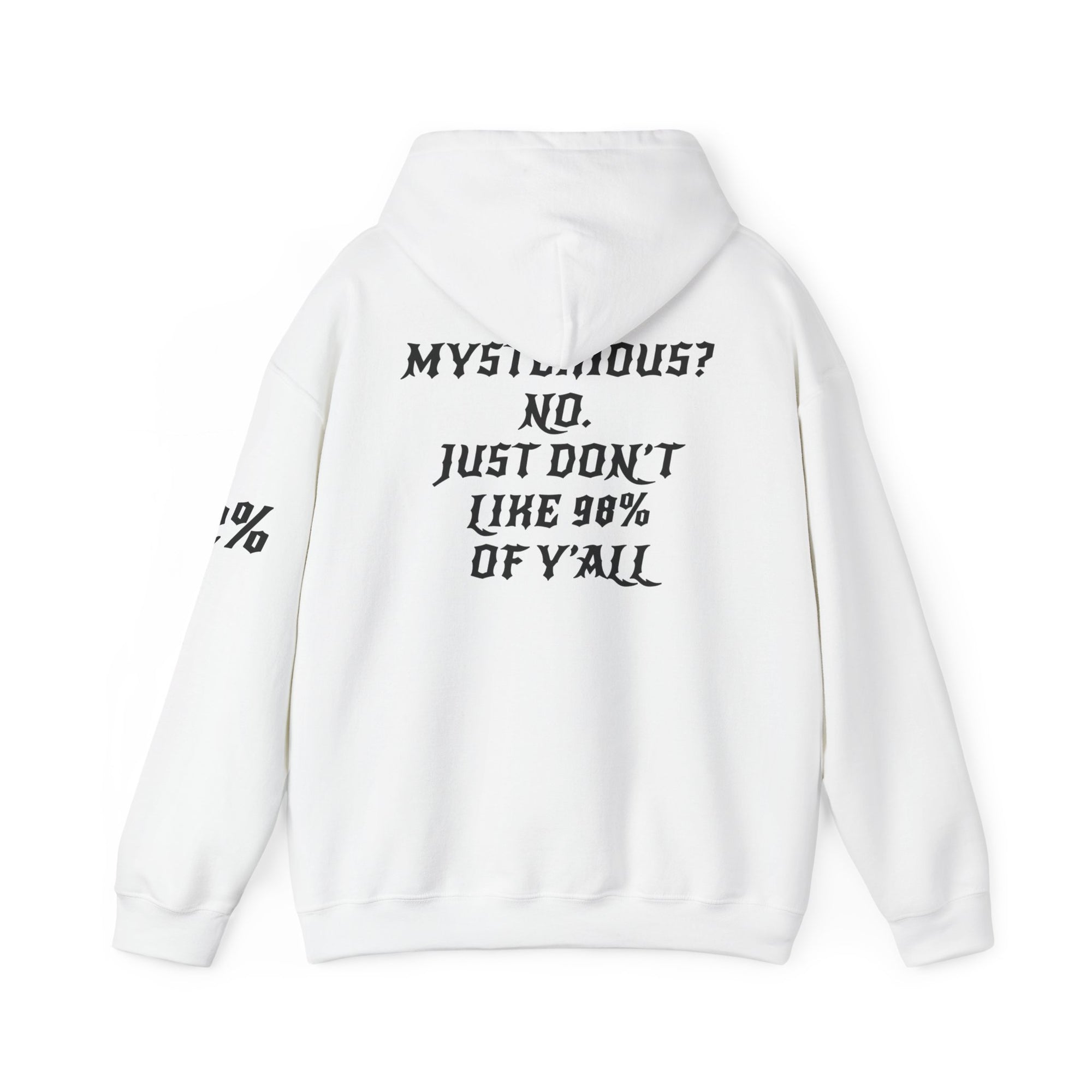 2% Hoodie – Exclusive “I Don’t Like 98%” Edition.