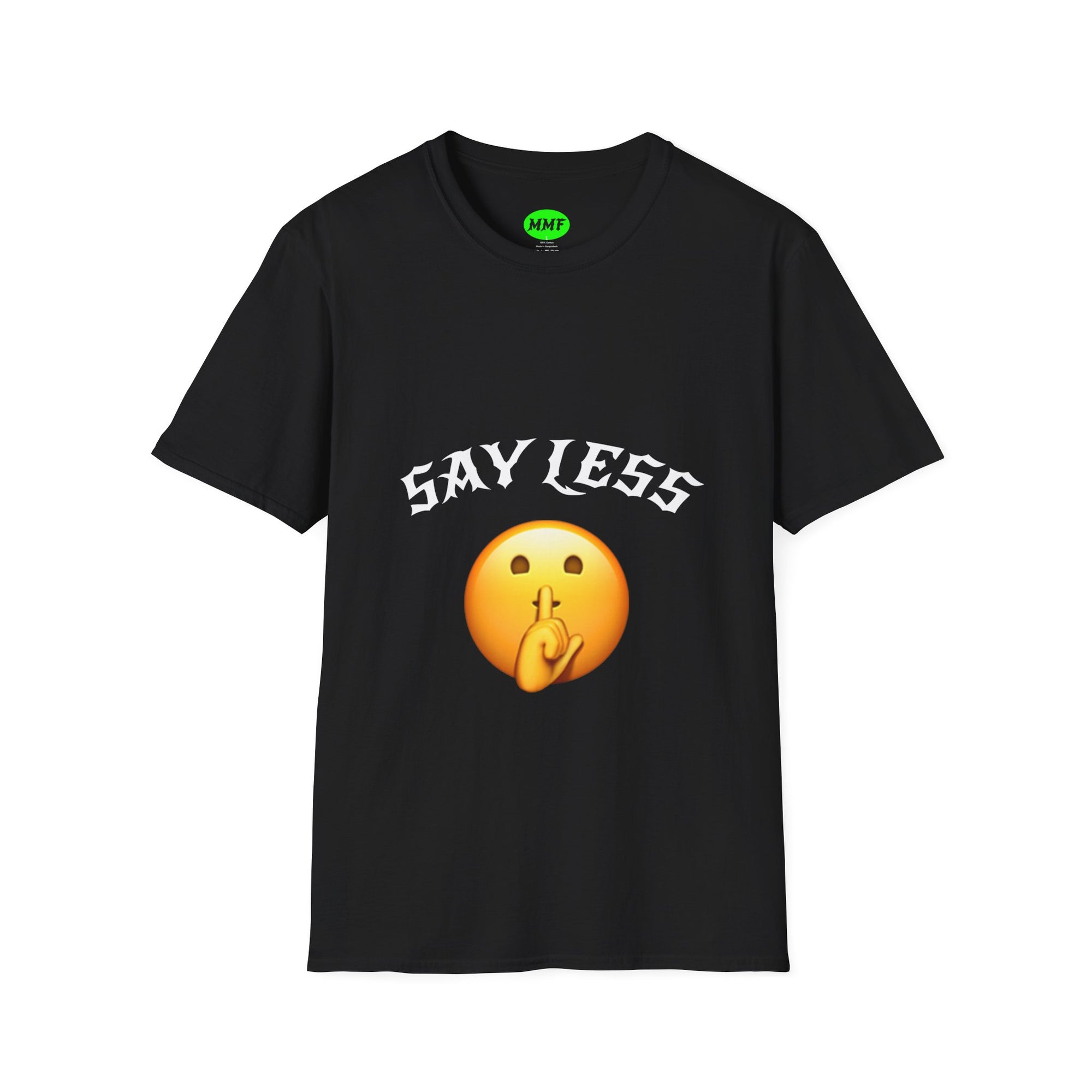 Say Less Tee – Premium Statement