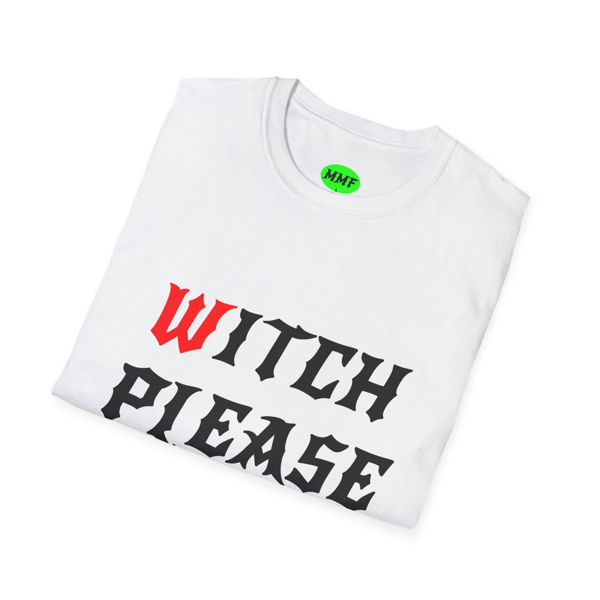 ✨ Witch Please Tee – Premium Statement