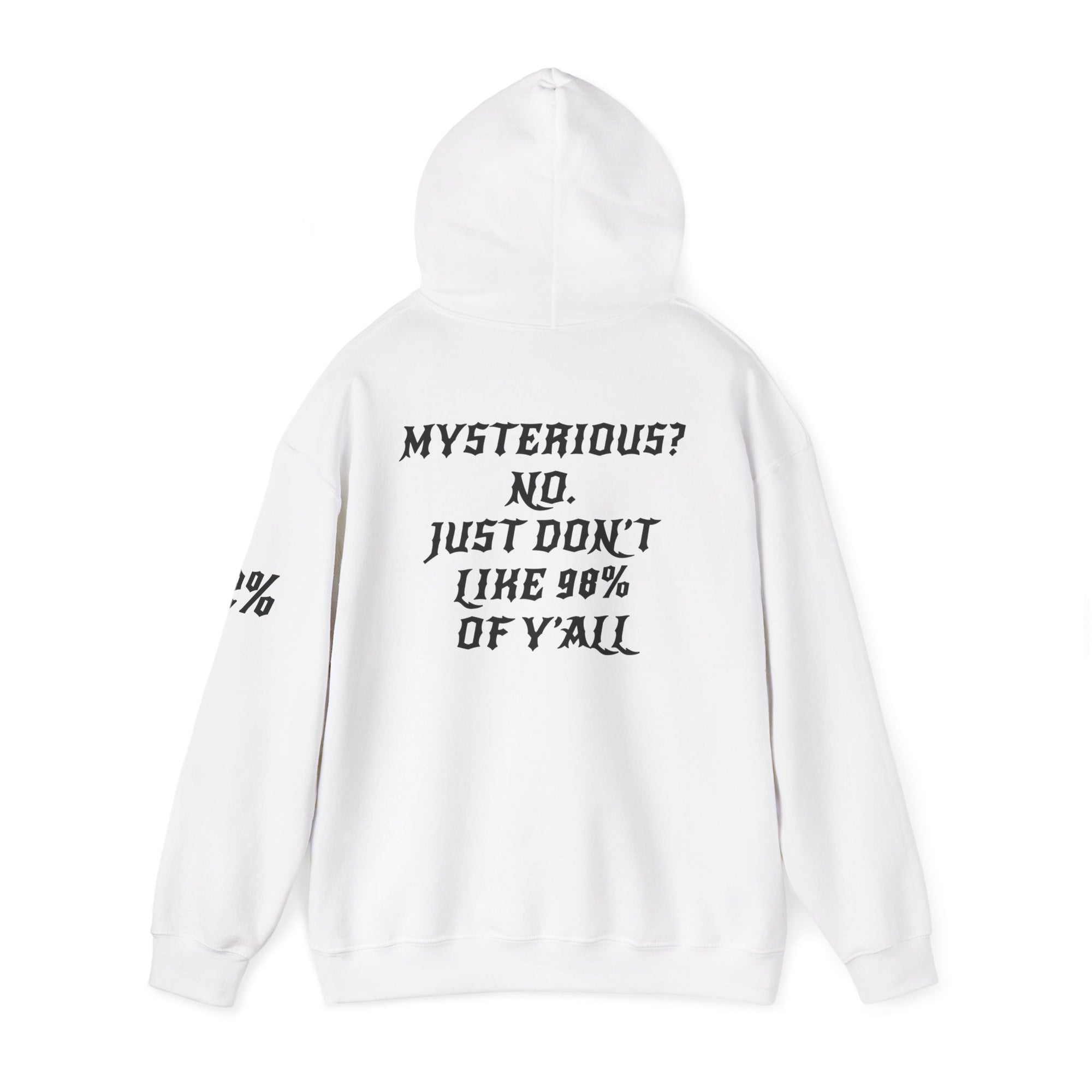 2% Hoodie – Exclusive “I Don’t Like 98%” Edition.